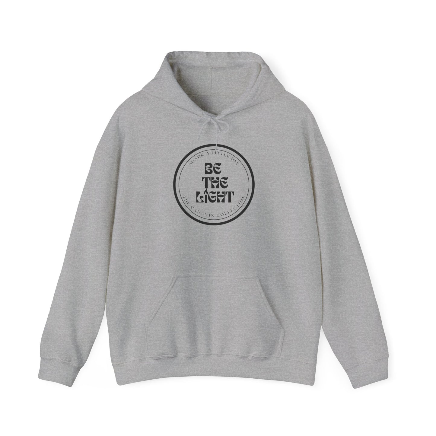 BE THE LIGHT Hooded Sweatshirt - Unisex Heavy Blend™ - Cozy & Stylish, Perfect for Cold Weather, Positive Message - Gray *Small-5XL